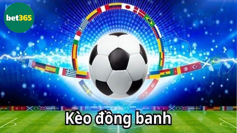 Khái niệm kèo đồng banh